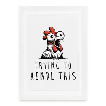 Chicken Chaos: Overwhelmed and funny - Framed poster (27 × 37 cm) - white - Front