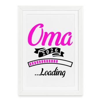 Oma 2026 Loading  - Gerahmtes Poster (27 × 37 cm) - Weiß - Vorne