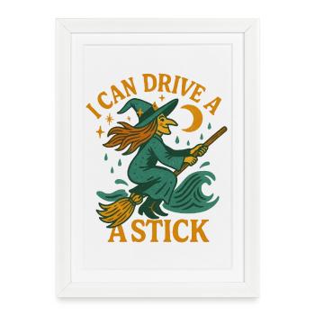 Sorcière sur un balai, je sais conduire un stick - Affiche encadrée (27 × 37 cm) - blanc - Devant