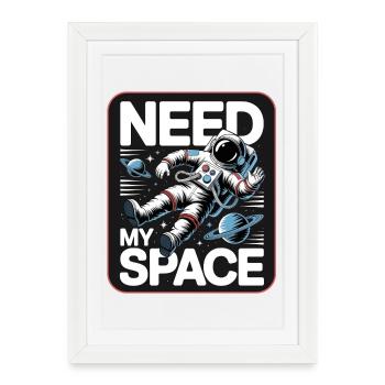 Déclaration d’espace : Besoin de mon espace - Affiche encadrée (27 × 37 cm) - blanc - Devant