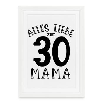 Joyeux 30e anniversaire maman - Affiche encadrée (27 × 37 cm) - blanc - Devant