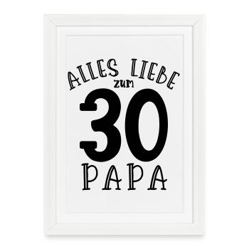 Joyeux 30e anniversaire papa - Affiche encadrée (27 × 37 cm) - blanc - Devant