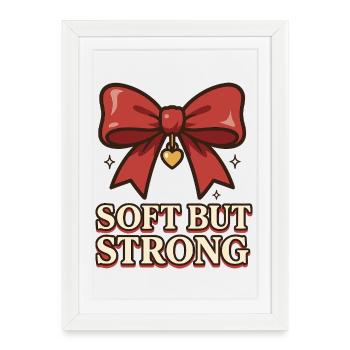 Soft but Strong – Red Ribbon - Framed poster (27 × 37 cm) - white - Front