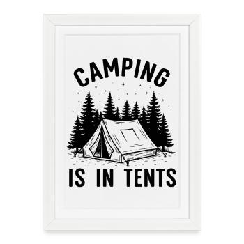Le camping se fait sous tente - Affiche encadrée (27 × 37 cm) - blanc - Devant