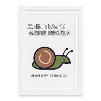 Mein Tempo, meine Regeln - Gerahmtes Poster (27 × 37 cm) - Weiß - Vorne