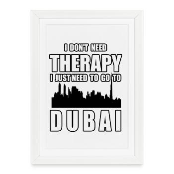 THERAPY DUBAI Cadeau de vacances drôle - Affiche encadrée (27 × 37 cm) - blanc - Devant