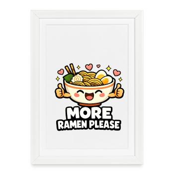 More Ramen Please - Framed poster (27 × 37 cm) - white - Front