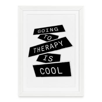 Going To Therapy Is Cool Funny Mentally Healthy - Framed poster (27 × 37 cm) - white - Front