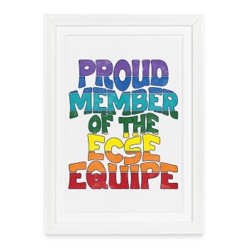 Proud Member of the ECSE Equipe - Framed poster (27 × 37 cm) - white - Front