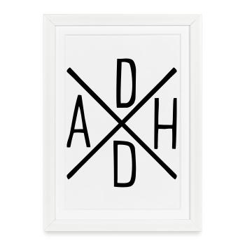 ADHD - Framed poster (27 × 37 cm) - white - Front