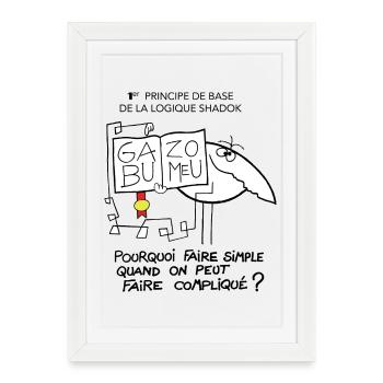 Principe Shadok - Affiche encadrée (27 × 37 cm) - blanc - Devant