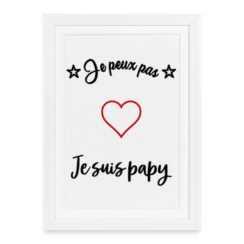PAPY. FÊTE DES PÈRES. BONNE FÊTE PAPY. JE T'AIME. - Affiche encadrée (27 × 37 cm) - blanc - Devant