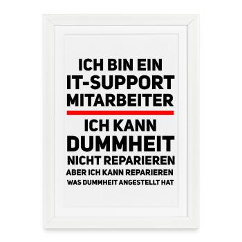 IT Support Humor – I Can't Fix Stupidity - Framed poster (27 × 37 cm) - white - Front
