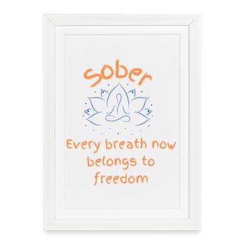 Sober Breath Freedom - Framed poster (27 × 37 cm) - white - Front