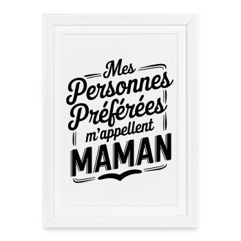 My Favorite People Call Me Mom - Framed poster (27 × 37 cm) - white - Front