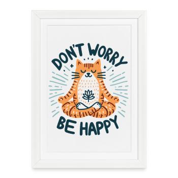 Don't worry be happy, chat relax - Affiche encadrée (27 × 37 cm) - blanc - Devant
