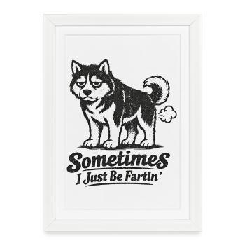 Parfois, je suis juste un chien qui pète. - Affiche encadrée (27 × 37 cm) - blanc - Devant