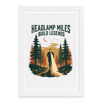 Trail Running - Miles avec lampe frontale Build Legends - Affiche encadrée (27 × 37 cm) - blanc - Devant