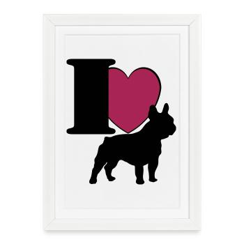 Bouledogue français j'adore ... / + - Affiche encadrée (27 × 37 cm) - blanc - Devant