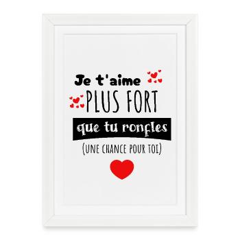 Je t'aime plus fort Cadeau Saint Valentin - Affiche encadrée (27 × 37 cm) - blanc - Devant