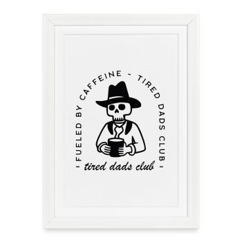 Fatigué papas club nouveau papa drôle café cowboy père - Affiche encadrée (27 × 37 cm) - blanc - Devant