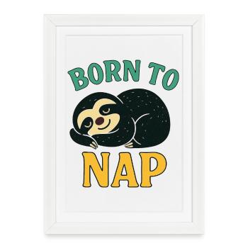 Né pour faire la sieste paresseux - Affiche encadrée (27 × 37 cm) - blanc - Devant