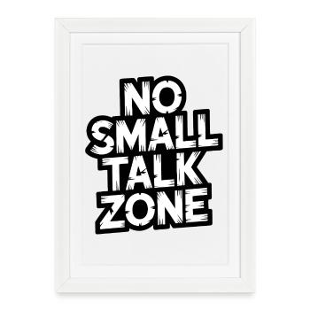 Pas de zone de bavardage - Affiche encadrée (27 × 37 cm) - blanc - Devant