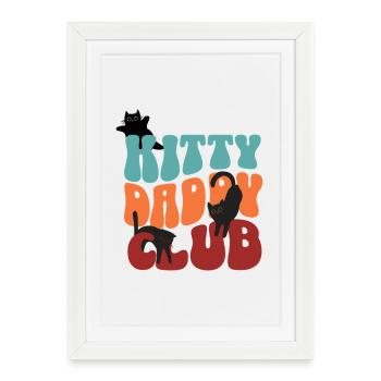 Kitty Daddy club - Framed poster (27 × 37 cm) - white - Front