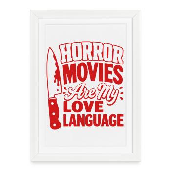 Les films d’horreur sont mon langage de l’amour - Affiche encadrée (27 × 37 cm) - blanc - Devant