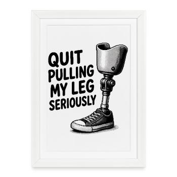 Stop kidding me! Seriously funnier at - Framed poster (27 × 37 cm) - white - Front