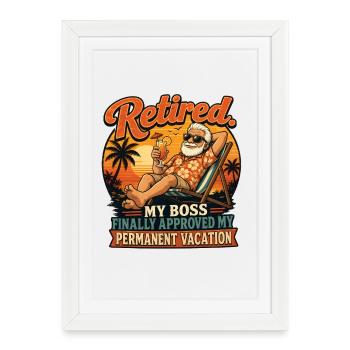 Patron à la retraite : Congé permanent - Affiche encadrée (27 × 37 cm) - blanc - Devant