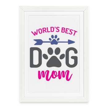 La meilleure maman de chien du monde - Affiche encadrée (27 × 37 cm) - blanc - Devant