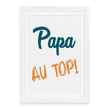 BONNE FÊTE PAPA. PAPA. FÊTE DES PÈRES. PÈRE. BONNE - Affiche encadrée (27 × 37 cm) - blanc - Devant
