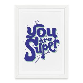 Vous êtes super – Lettrage ludique - Affiche encadrée (27 × 37 cm) - blanc - Devant
