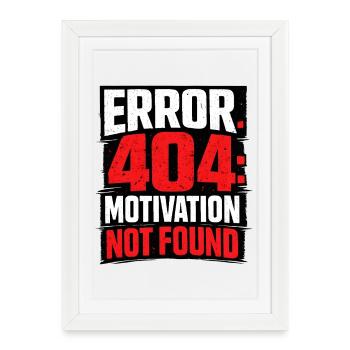 404 - Motivation non trouvée minimaliste - Affiche encadrée (27 × 37 cm) - blanc - Devant