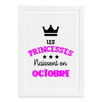 Princesse née en Octobre Cadeau Anniversaire - Affiche encadrée (27 × 37 cm) - blanc - Devant