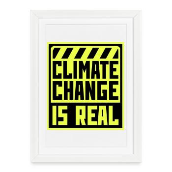 Le changement climatique est la véritable science du changement climatique - Affiche encadrée (27 × 37 cm) - blanc - Devant