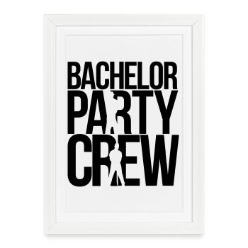 bachelor party crew - Framed poster (27 × 37 cm) - white - Front