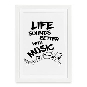 Life is better with music, musician singing* - Framed poster (27 × 37 cm) - white - Front