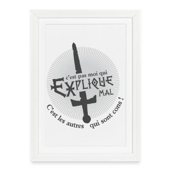 C'est les autres qui sont cons ! humour - Affiche encadrée (27 × 37 cm) - blanc - Devant