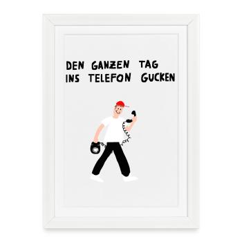 Looking at the phone all day long - Framed poster (27 × 37 cm) - white - Front