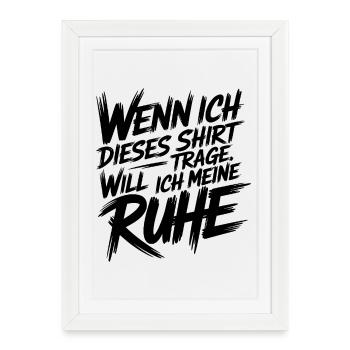 Ne parle pas – le t-shirt active le mode veille ! - Affiche encadrée (27 × 37 cm) - blanc - Devant