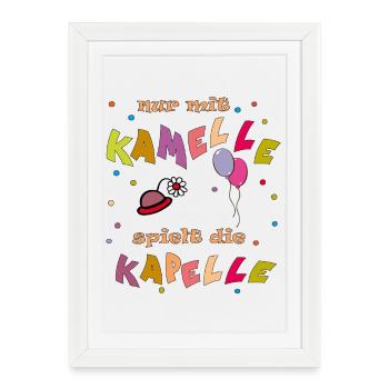 The band only plays with camels - Framed poster (27 × 37 cm) - white - Front