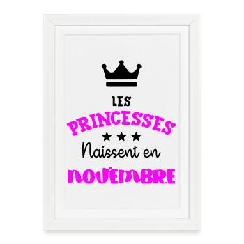 Princesse née Novembre Beau Cadeau Anniversaire - Affiche encadrée (27 × 37 cm) - blanc - Devant