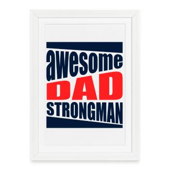 Strong Dad Powerful Shirt Puissant - Affiche encadrée (27 × 37 cm) - blanc - Devant