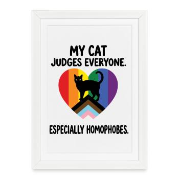 Pride Month LGBT -  My Cat Judges Everyone - Framed poster (27 × 37 cm) - white - Front