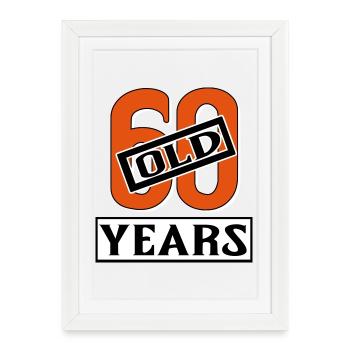 60 years old present sixty - Framed poster (27 × 37 cm) - white - Front