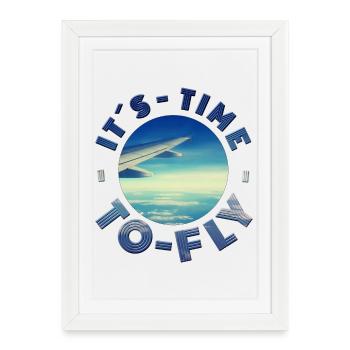 IL EST TEMPS DE VOLER prêt pour les vacances, les vacances, les plaisirs du soleil - Affiche encadrée (27 × 37 cm) - blanc - Devant