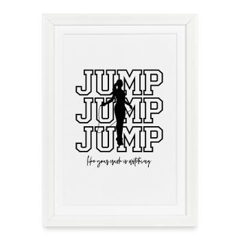 Jump Like Your Crush Is Watching - Framed poster (27 × 37 cm) - white - Front