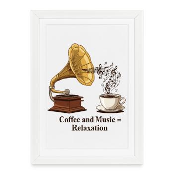 Café et musique = détente - Affiche encadrée (27 × 37 cm) - blanc - Devant
